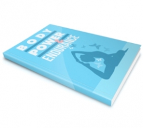 Product picture Body Power and Endurance with Master Resale Rights